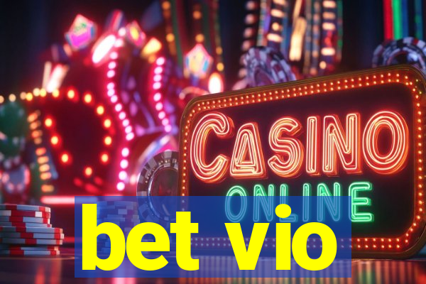 bet vio
